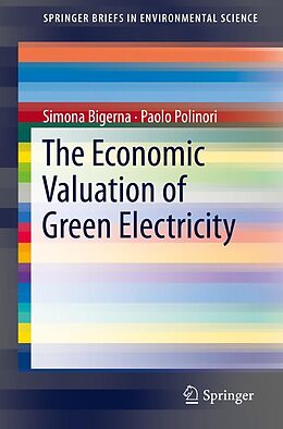 eBook (pdf) The Economic Valuation of Green Electricity de Simona Bigerna, Paolo Polinori