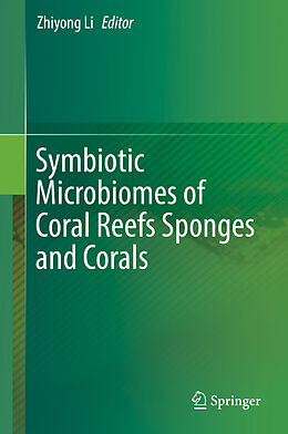 Fester Einband Symbiotic Microbiomes of Coral Reefs Sponges and Corals von 