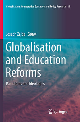 Kartonierter Einband Globalisation and Education Reforms von 