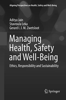 Couverture cartonnée Managing Health, Safety and Well-Being de Aditya Jain, Gerard I. J. M. Zwetsloot, Stavroula Leka