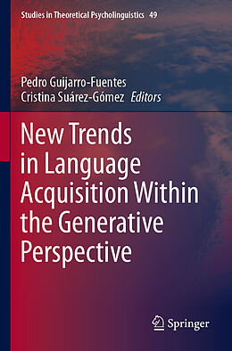 Couverture cartonnée New Trends in Language Acquisition Within the Generative Perspective de 