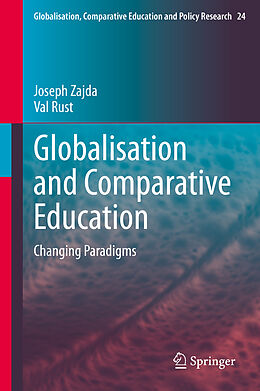 eBook (pdf) Globalisation and Comparative Education de Joseph Zajda, Val Rust