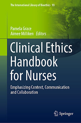 Livre Relié Clinical Ethics Handbook for Nurses de 