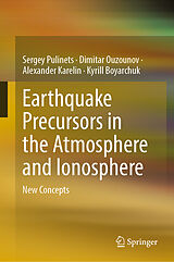 eBook (pdf) Earthquake Precursors in the Atmosphere and Ionosphere de Sergey Pulinets, Dimitar Ouzounov, Alexander Karelin