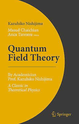 Fester Einband Quantum Field Theory von Kazuhiko Nishijima