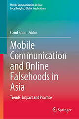 eBook (pdf) Mobile Communication and Online Falsehoods in Asia de 