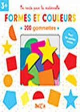 Broschiert Formes et couleurs : 200 gommettes : 3+ von 