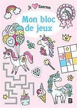 Broché Licornes : mon bloc de jeux de 