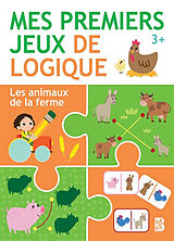 Broché Les animaux de la ferme : mes premiers jeux de logique : 3+ de KaaTigo