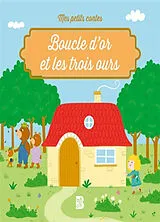Broschiert Boucle d'or et les trois ours von Katleen Put, Berta Maluenda