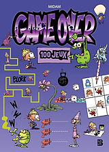 Broschiert Game over : 100 jeux von Midam