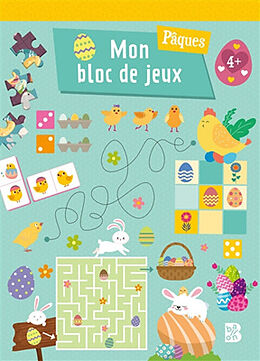 Broschiert Pâques : mon bloc de jeux : 4+ von 