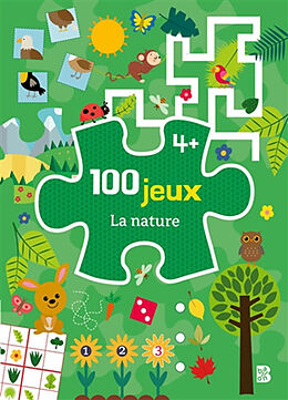 Broché 100 jeux : la nature de 