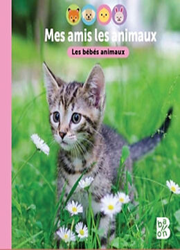 Couverture cartonnée Les bébés animaux de 