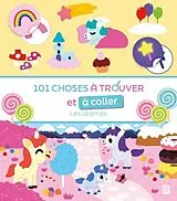 LICORNES - 101 CHOSES A TROUVE von 