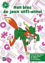 Broschiert Mon bloc de jeux anti-ennui, 8+ von 