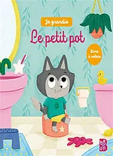 Kartonierter Einband Le petit pot : livre à volets von Heather Dryden