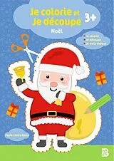  JE COLORIE ET JE DECOUPE NOEL von 
