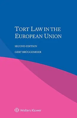 E-Book (epub) Tort Law in the European Union von Gert Bruggemeier