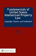 ePUB Fundamentals of United States Intellectual Property Law Copyright, Patent, and Trademark von Amanda Reid