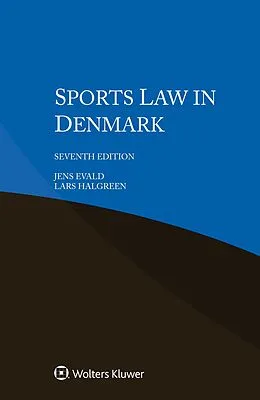 E-Book (pdf) Sports Law in Denmark von Jens Evald, Lars Halgreen