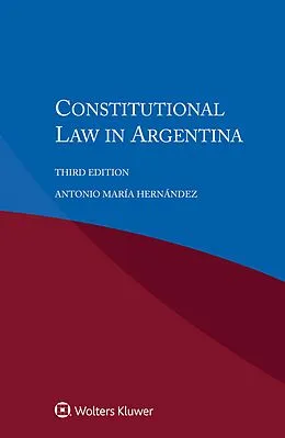 E-Book (epub) Constitutional Law in Argentina von Antonio Maria Hernandez
