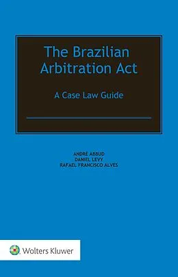 E-Book (epub) Brazilian Arbitration Act von Andre Abbud