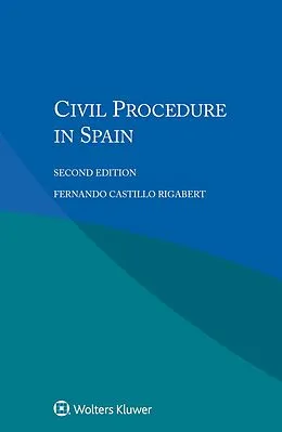 E-Book (pdf) Civil Procedure in Spain von Fernando Castillo Rigabert