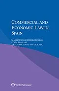 E-Book (epub) Commercial and Economic Law in Spain von Maria Jesus Guerrero Lebron