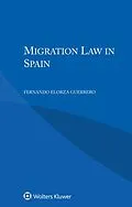E-Book (pdf) Migration Law in Spain von Fernando Elorza Guerrero