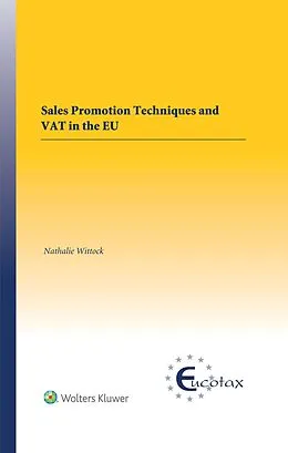 E-Book (pdf) Sales Promotion Techniques and VAT in the EU von Nathalie Wittock