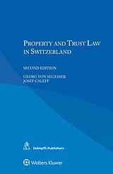 eBook (epub) Property and Trust Law in Switzerland de Georg Von Segesser