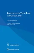 E-Book (epub) Property and Trust Law in Switzerland von Georg Von Segesser