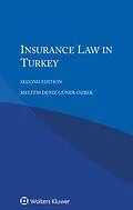 PDF Insurance Law in Turkey von Meltem Deniz Guner-Ozbek
