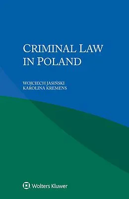ePUB Criminal Law in Poland von Wojciech Jasinski
