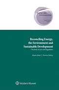 E-Book (pdf) Reconciling Energy, the Environment and Sustainable Development von Maria Joao C. Pereira Rolim