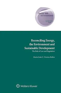 E-Book (pdf) Reconciling Energy, the Environment and Sustainable Development von Maria Joao C. Pereira Rolim