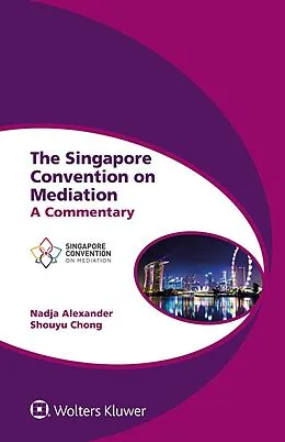 E-Book (epub) Singapore Convention on Mediation von Nadja Alexander