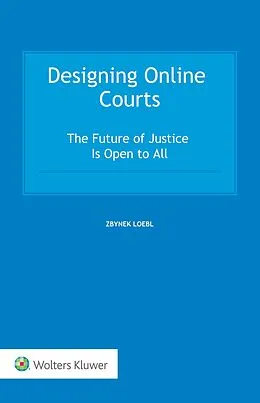 E-Book (pdf) Designing Online Courts von Zbynek Loebl