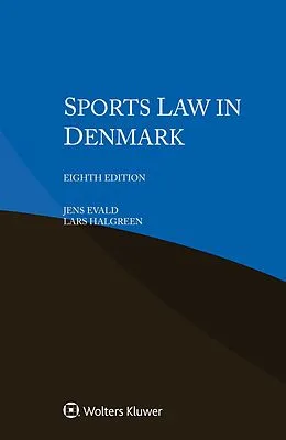 E-Book (pdf) Sports Law in Denmark von Jens Evald, Lars Halgreen