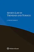 E-Book (epub) Sports Law in Trinidad and Tobago von J. Tyrone Marcus