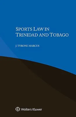 E-Book (epub) Sports Law in Trinidad and Tobago von J. Tyrone Marcus