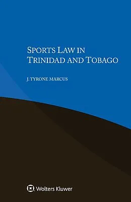 E-Book (pdf) Sports Law in Trinidad and Tobago von J. Tyrone Marcus