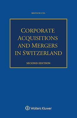 eBook (epub) Corporate Acquisitions and Mergers in Switzerland de Bratschi Ltd