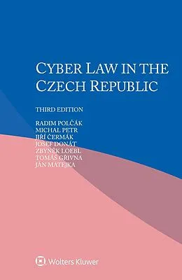 E-Book (pdf) Cyber law in Czech Republic von Radim Polcak, Jiri Cermak, Josef Donat