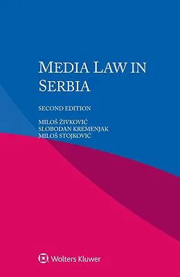 E-Book (pdf) Media Law in Serbia von Milos Zivkovic, Slobodan Kremenjak, Milos Stojkovic
