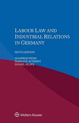 E-Book (epub) Labour Law and Industrial Relations in Germany von Manfred Weiss