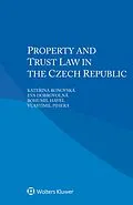 E-Book (epub) Property and Trust Law in the Czech Republic von Katerina Ronovska