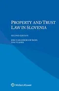 ePUB Property and Trust Law in Slovenia von Jerca Kramberger Skerl