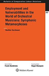 eBook (epub) Employment and Vulnerabilities in the World of Orchestral Musicians: Symphonic Metamorphoses de Heather Kurzbauer